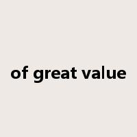 of great value是什么意思