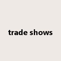 trade shows是什么意思