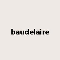 baudelaire是什么意思