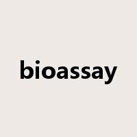 bioassay是什么意思