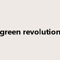 green revolution是什么意思