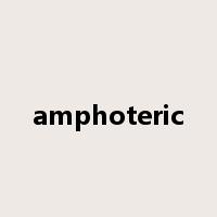 amphoteric是什么意思