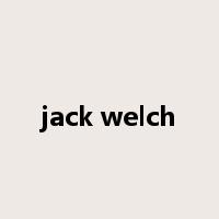 jack welch是什么意思