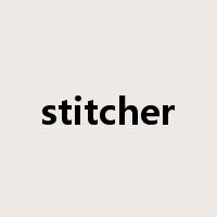 stitcher是什么意思