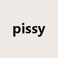 pissy是什么意思