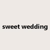 sweet wedding是什么意思