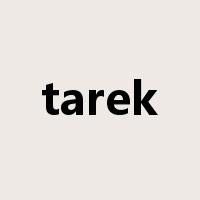 tarek是什么意思
