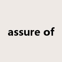 assure of是什么意思