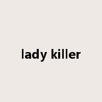 lady killer是什么意思