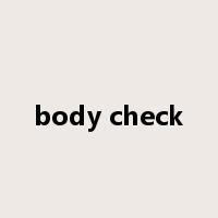 body check是什么意思