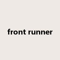 front runner是什么意思