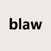 blaw是什么意思