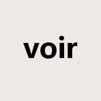 voir是什么意思