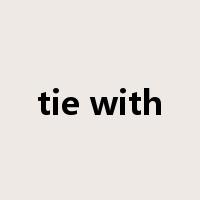 tie with是什么意思