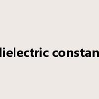 dielectric constant是什么意思