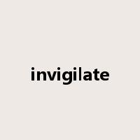 invigilate是什么意思