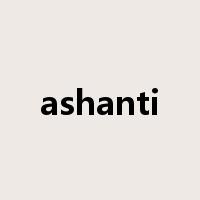 ashanti是什么意思