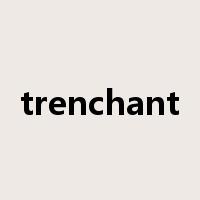 trenchant是什么意思
