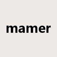 mamer是什么意思