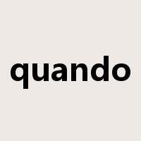 quando是什么意思