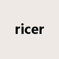 ricer是什么意思