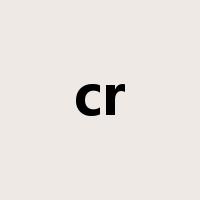 cr是什么意思