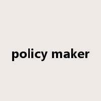 policy maker是什么意思