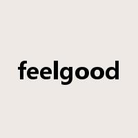 feelgood是什么意思