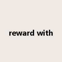 reward with是什么意思