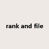rank and file是什么意思