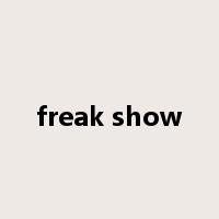 freak show是什么意思