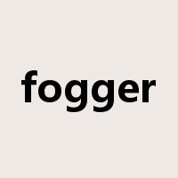 fogger是什么意思