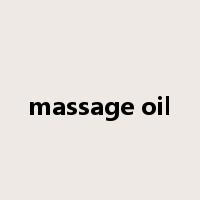 massage oil是什么意思