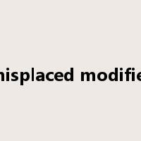 misplaced modifier是什么意思