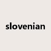 slovenian是什么意思