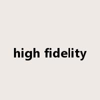 high fidelity是什么意思