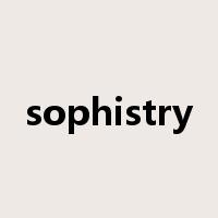 sophistry是什么意思