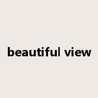 beautiful view是什么意思
