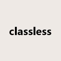classless是什么意思
