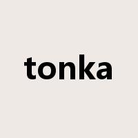 tonka是什么意思