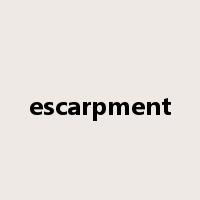 escarpment是什么意思