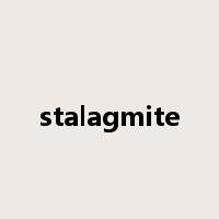 stalagmite是什么意思