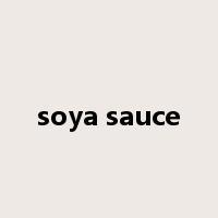 soya sauce是什么意思