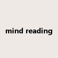 mind reading是什么意思