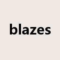 blazes是什么意思