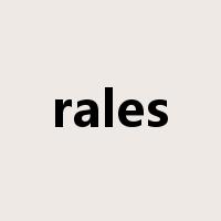 rales是什么意思