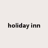 holiday inn是什么意思