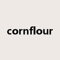 cornflour是什么意思