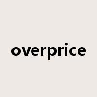 overprice是什么意思