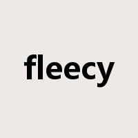 fleecy是什么意思